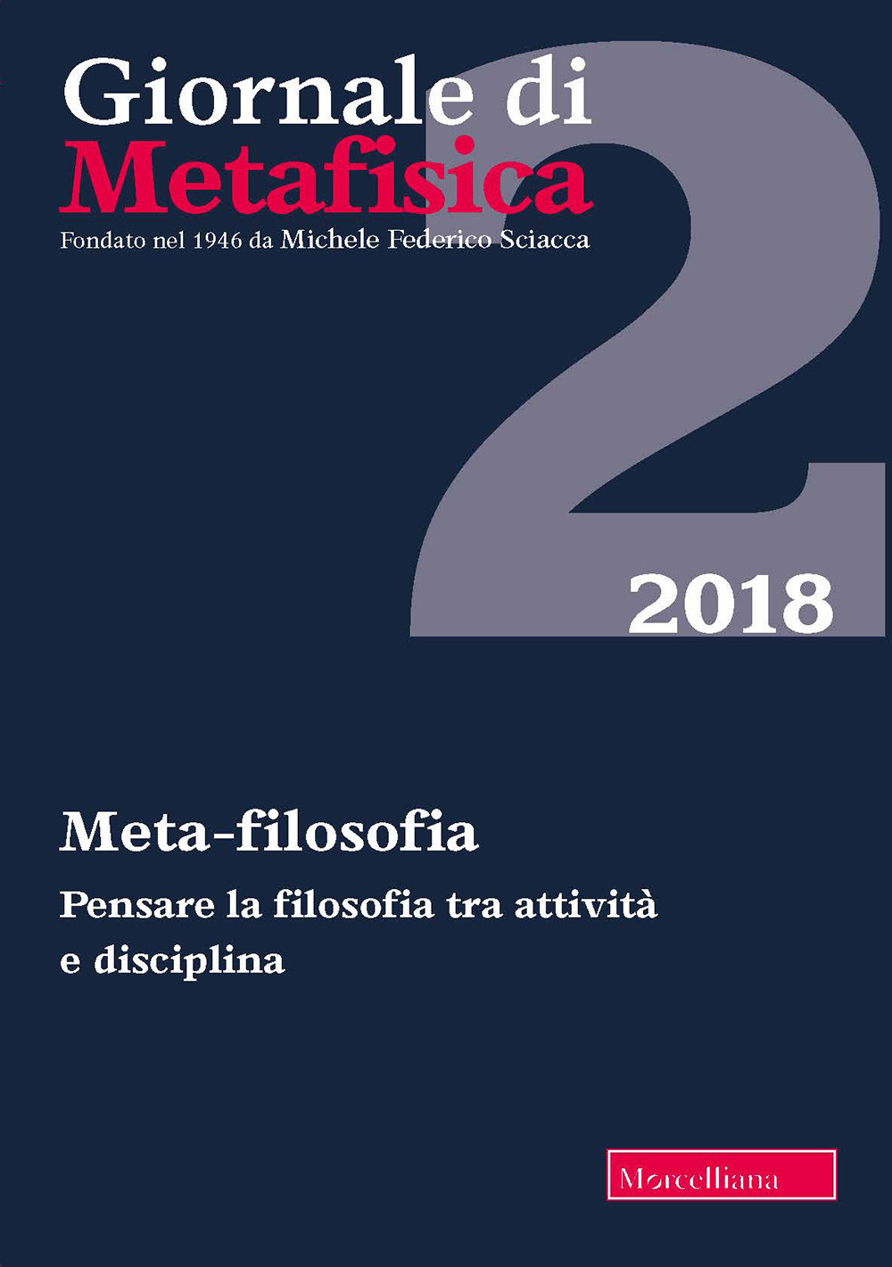Giornale di metafisica. Vol. 2: Meta-filosofia