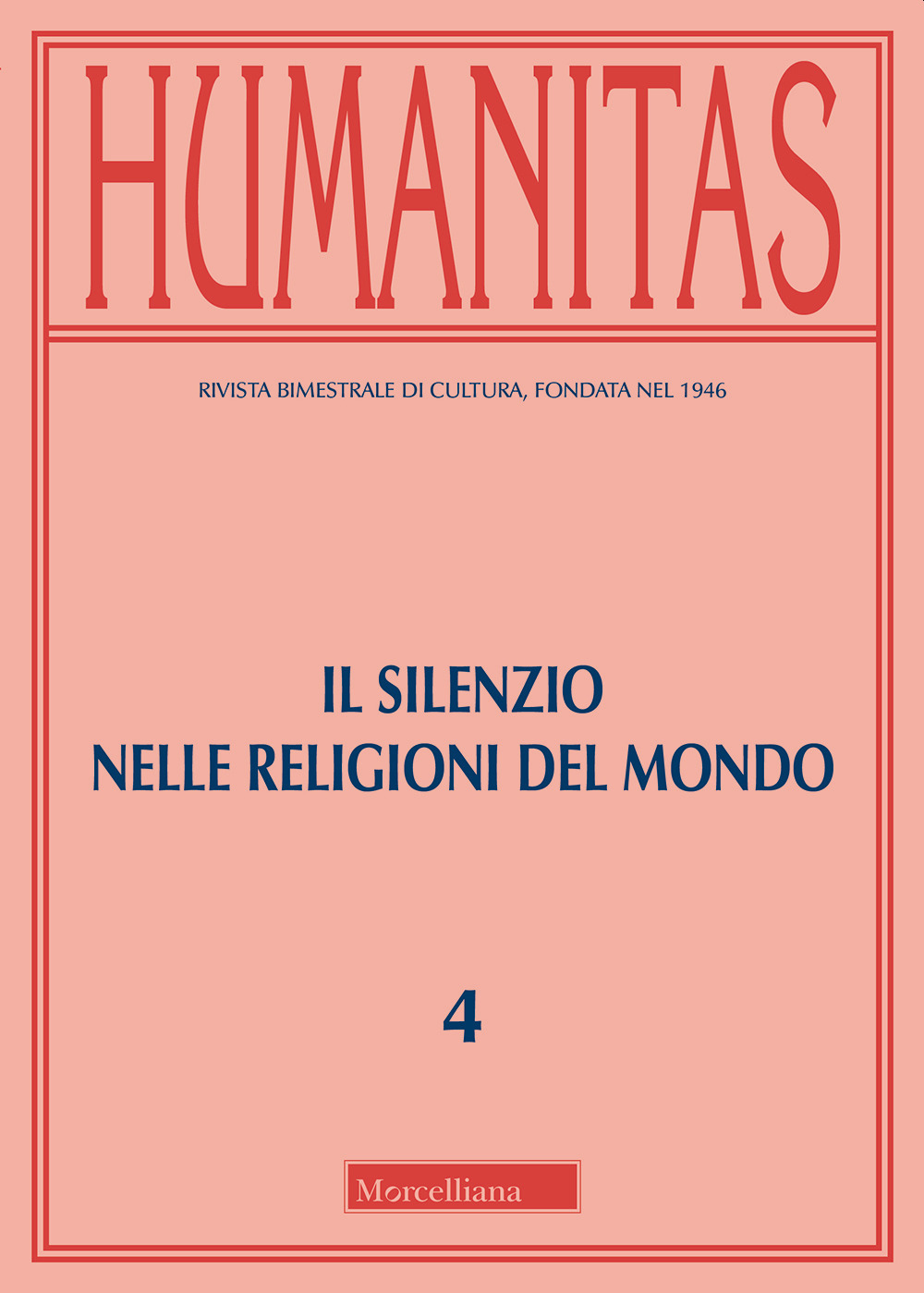 Humanitas. Vol. 4: Il silenzio nelle religioni del mondo