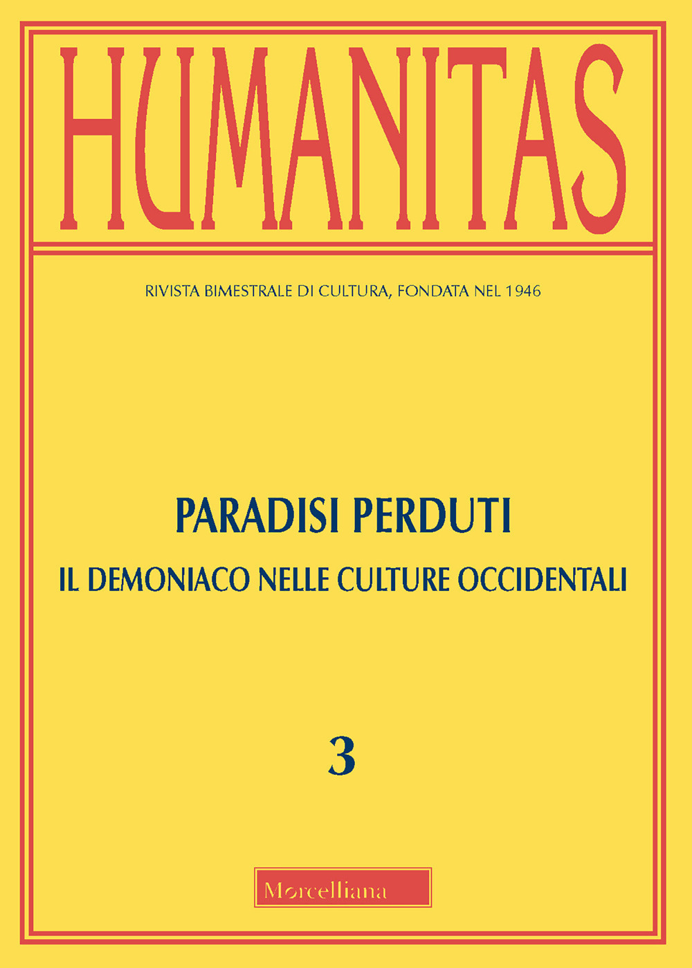 Humanitas. Vol. 3: Paradisi perduti. Il demoniaco nelle culture occidentali