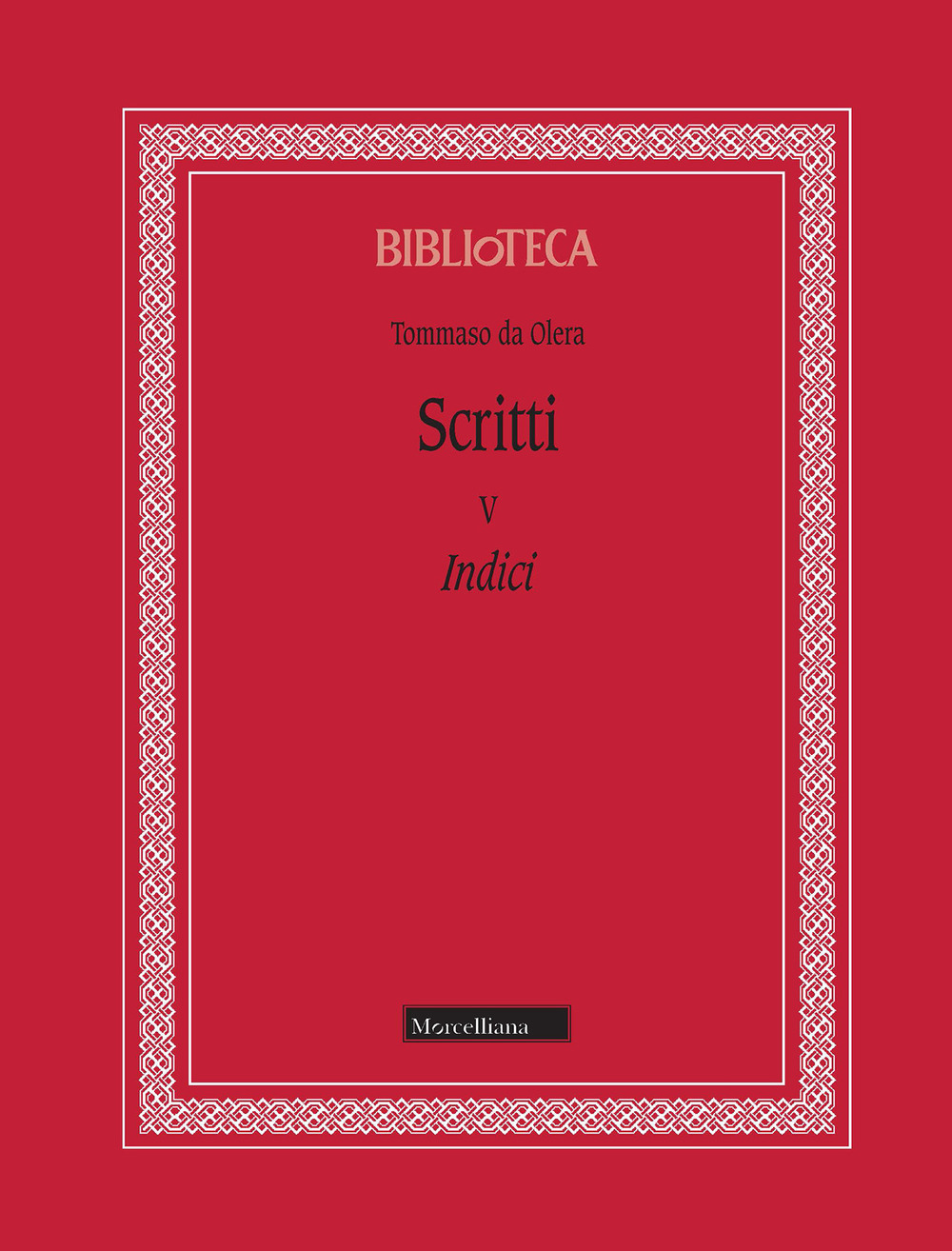 Scritti. Vol. 5: Indici