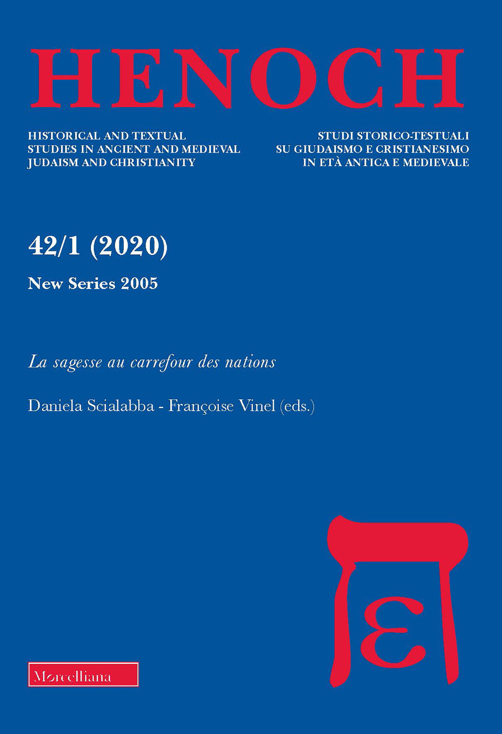 Henoch. Studi storico-testuali su giudaismo e cristianesimo in età antica e medievale. Vol. 1: La sagesse au carrefour des nations