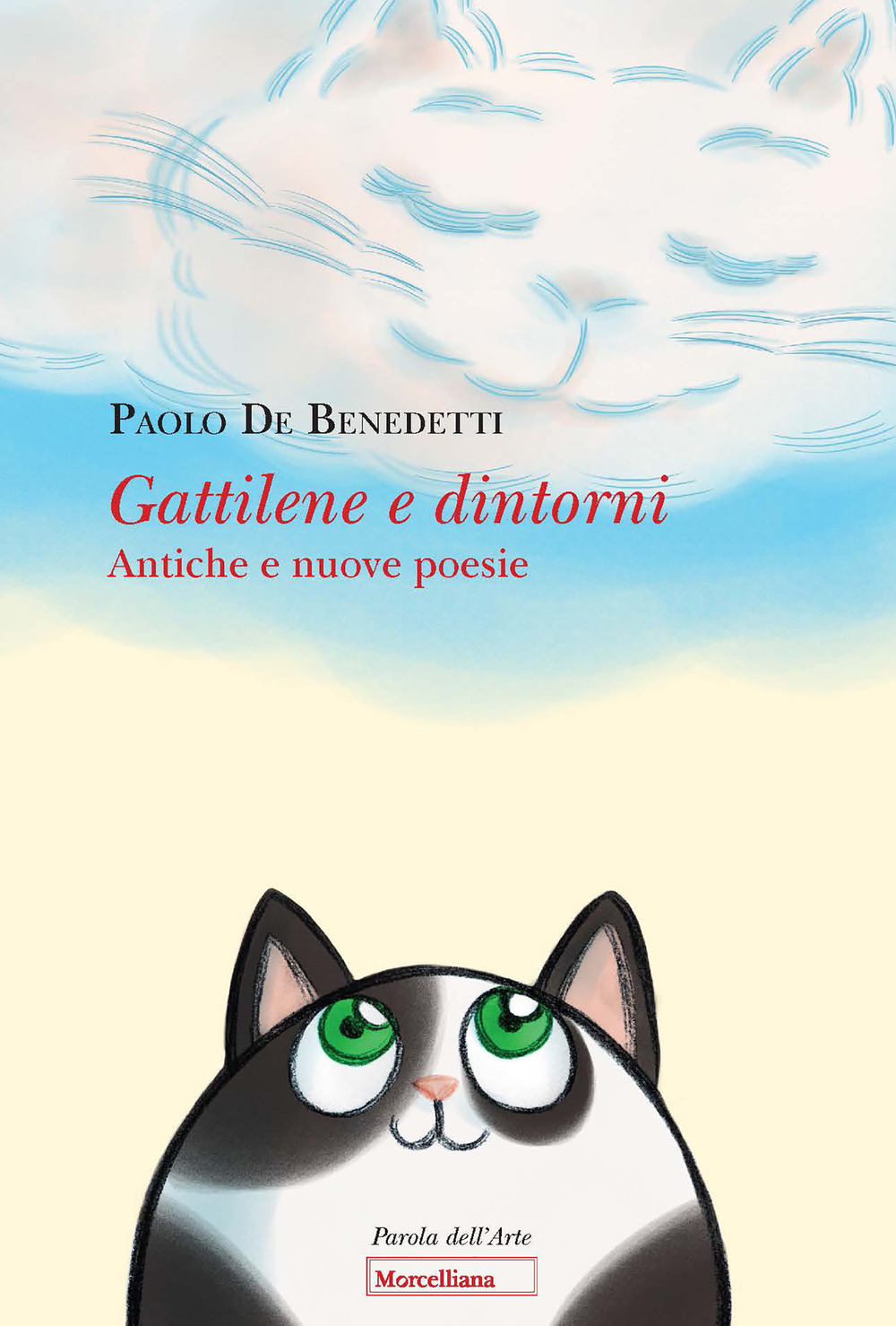 Gattilene e dintorni. Antiche e nuove poesie