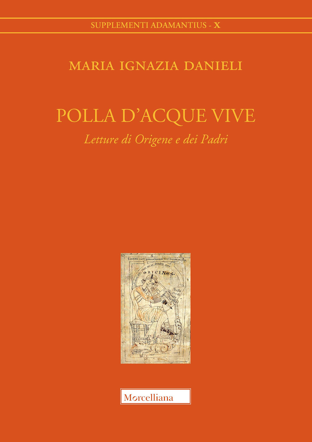 Polla d’acque vive. Letture di Origene e dei Padri