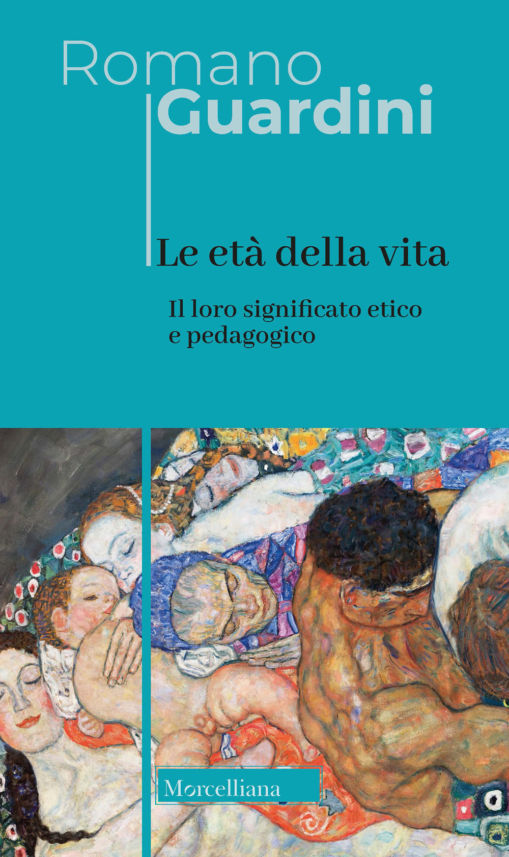 Le età della vita. Loro significato etico e pedagogico
