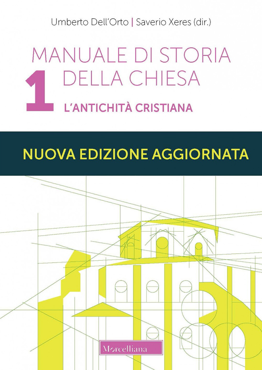 Manuale di storia della Chiesa. Vol. 1: L' antichità cristiana. Dalle origini della Chiesa alla divaricazione tra Oriente ed Occidente (secoli I-V)