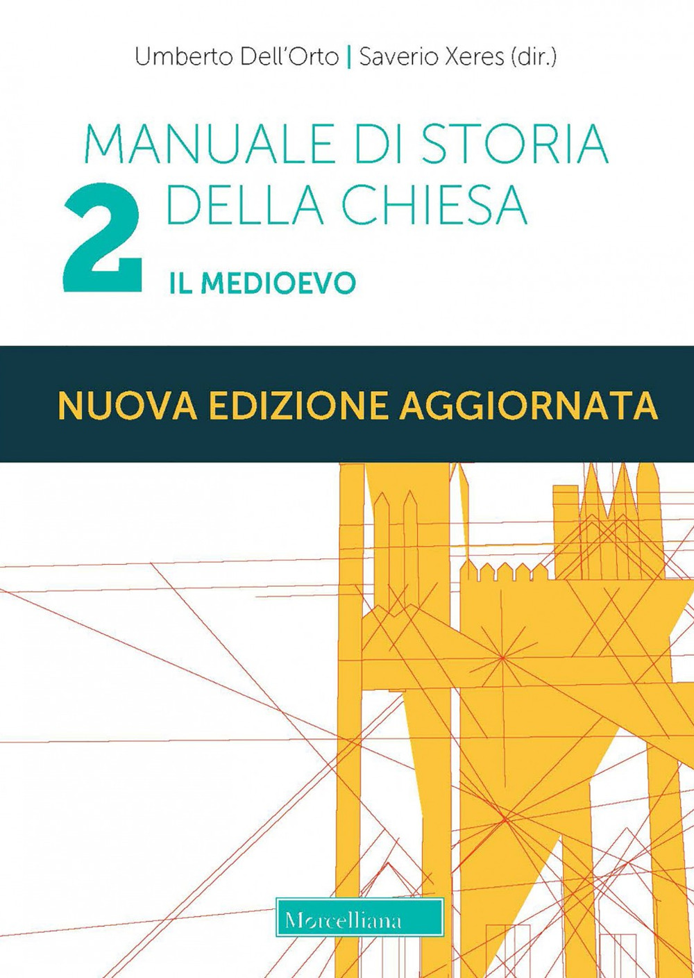Manuale di storia della Chiesa. Vol. 2: Il Medioevo. Dalla Presenza dei barbari (sec. IV/V) in Occidente al Papato avignonese (1309-1377)