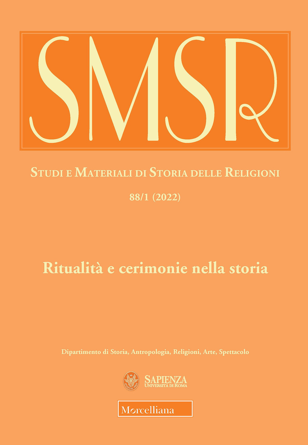 SMSR. Studi e materiali di storia delle religioni. Vol. 88: Ritualità e cerimonie nella storia
