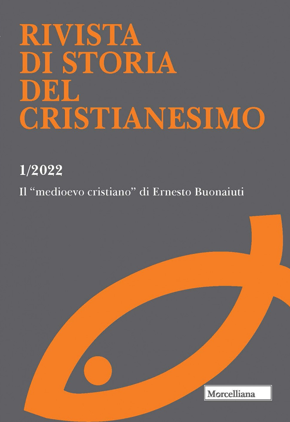 Rivista di storia del cristianesimo. Vol. 1: Il Medioevo cristiano di Ernesto Bonaiuti