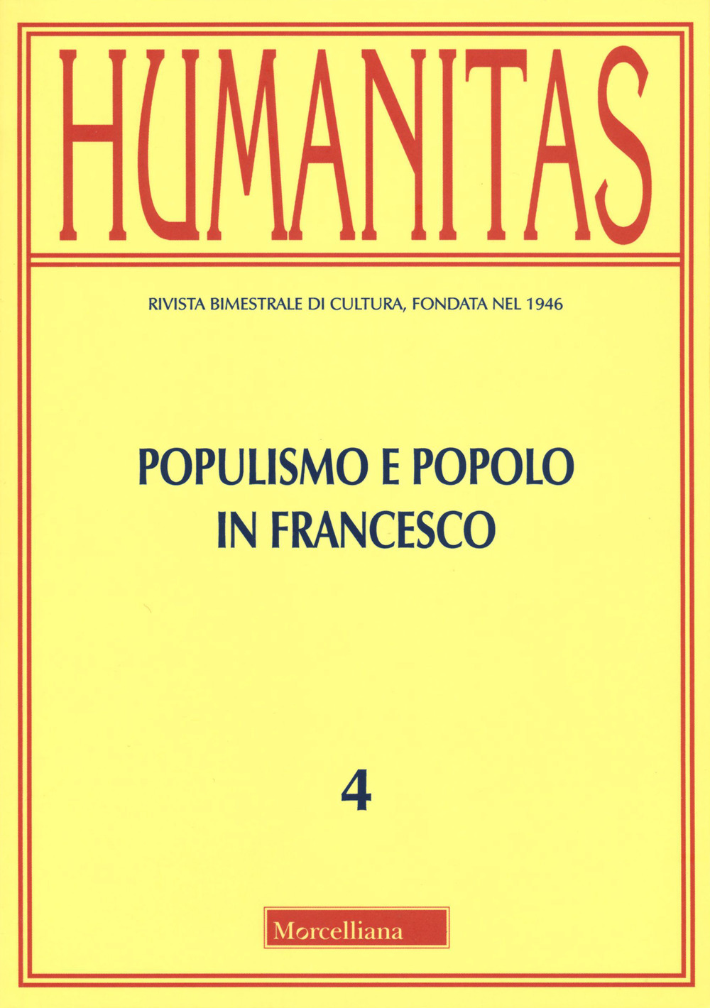 Humanitas. Vol. 4: Populismo e popolo in Francesco