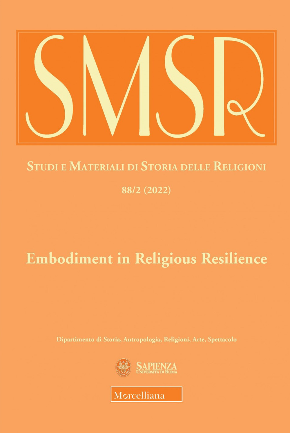 SMSR. Studi e materiali di storia delle religioni. Ediz. italiana e inglese. Vol. 88/2: Embodiment in religious resilience