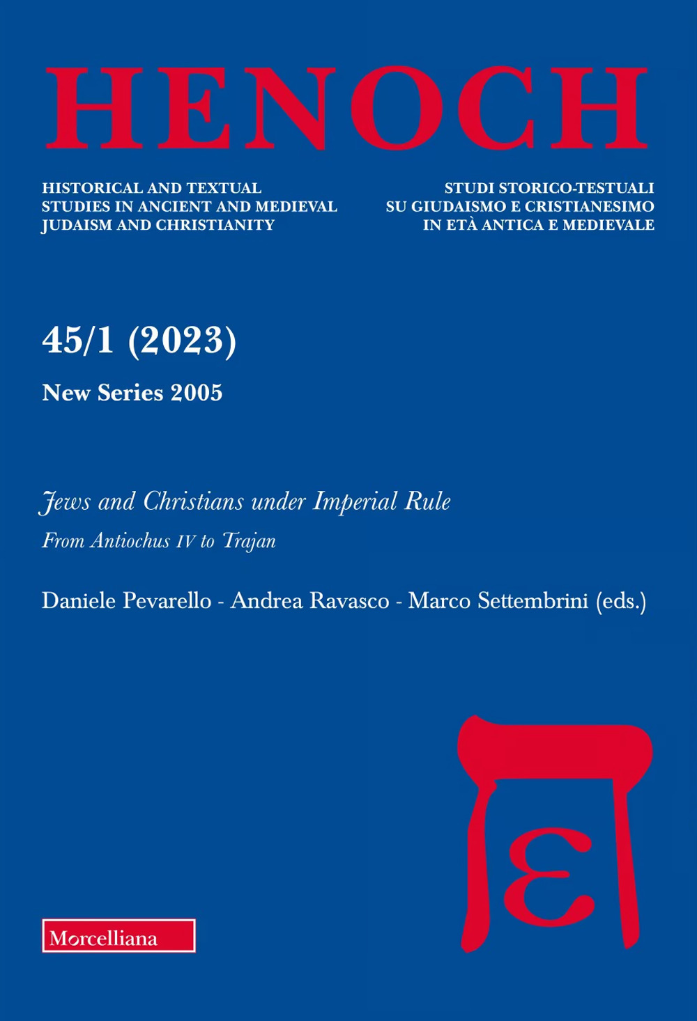 Henoch. Vol. 45: Jews and christians under imperial rule