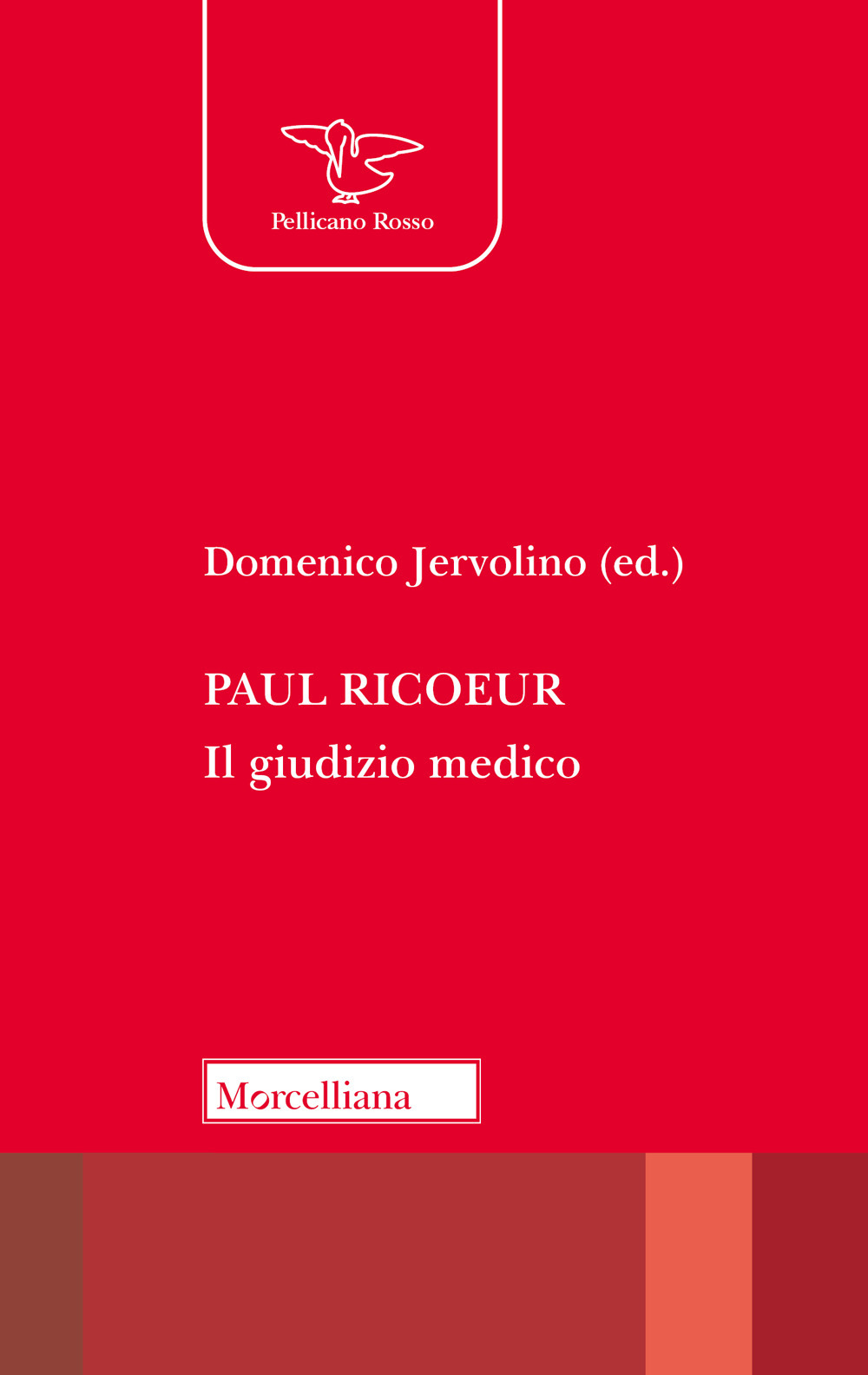 Paul Ricoeur. Il giudizio medico