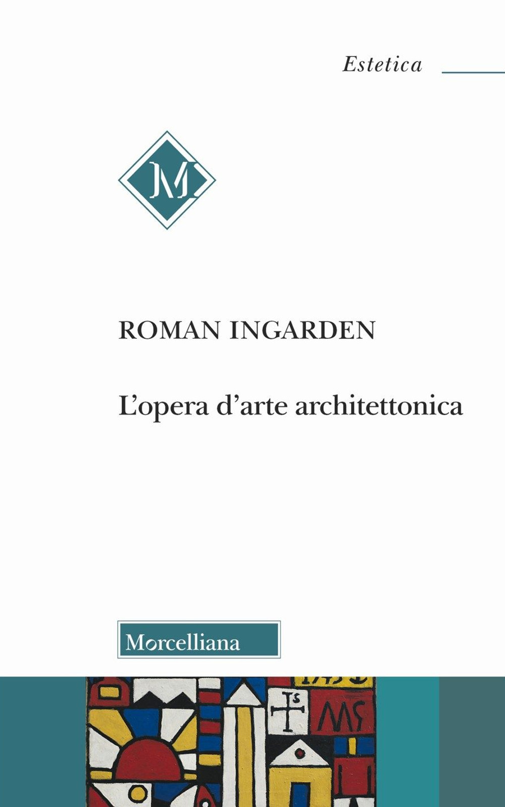L'opera d'arte architettonica