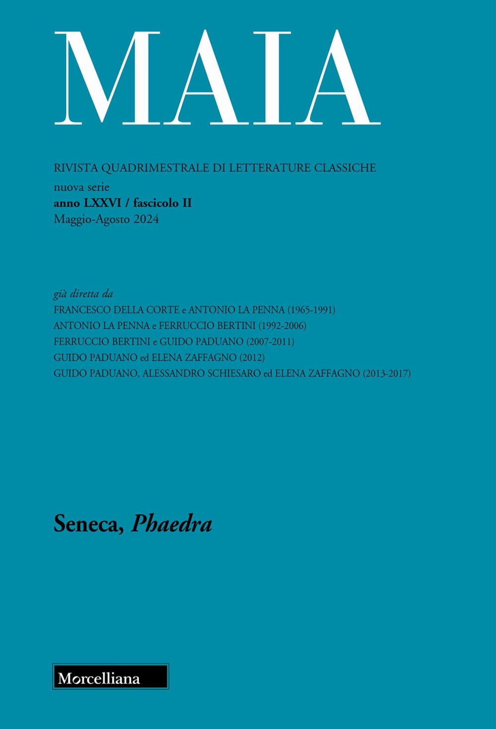 Maia. Rivista di letterature classiche. Vol. 2: Seneca, Phaedra
