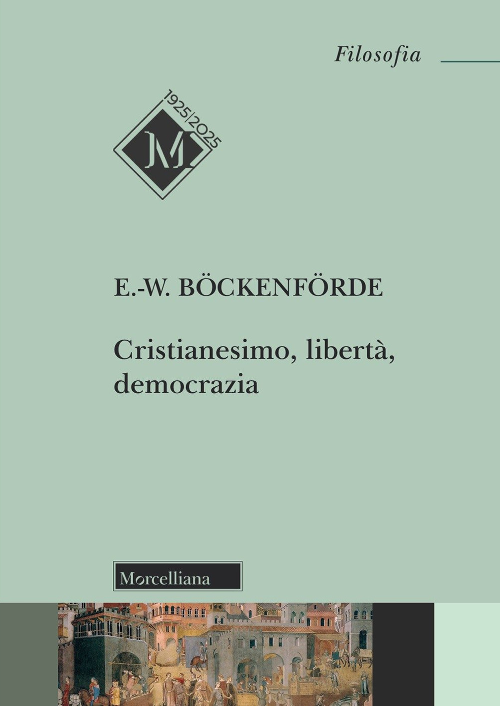 Cristianesimo, libertà, democrazia