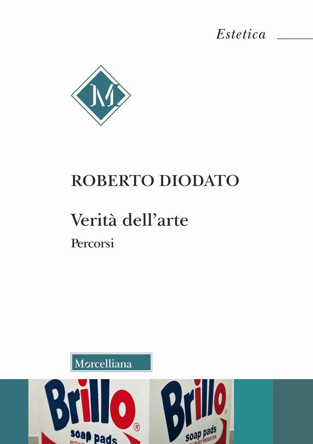 Verità dell'arte. Percorsi