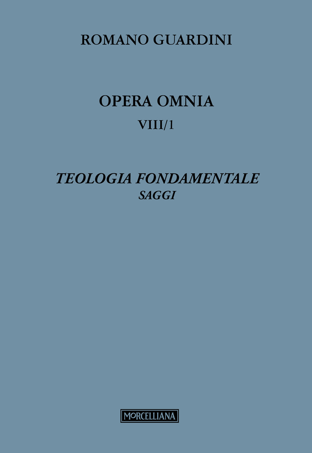 Teologia fondamentale. Saggi