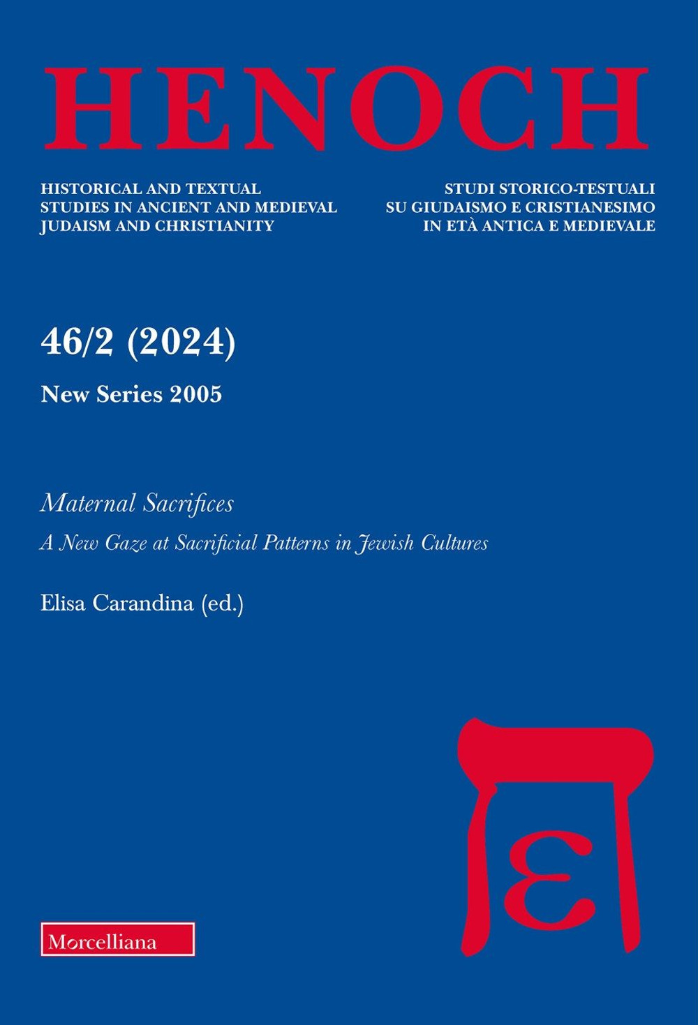 Henoch. Vol. 2: A maternal sacrifices. A new Gaze at sacrifical pallerns in jewish cultures