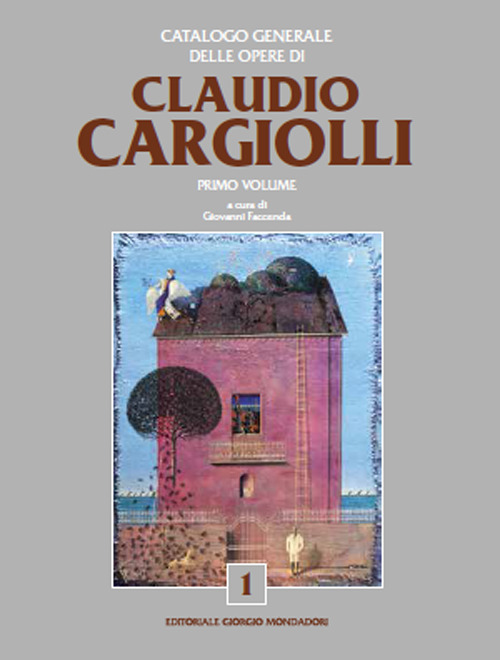 Catalogo generale delle opere di Claudio Cargiolli