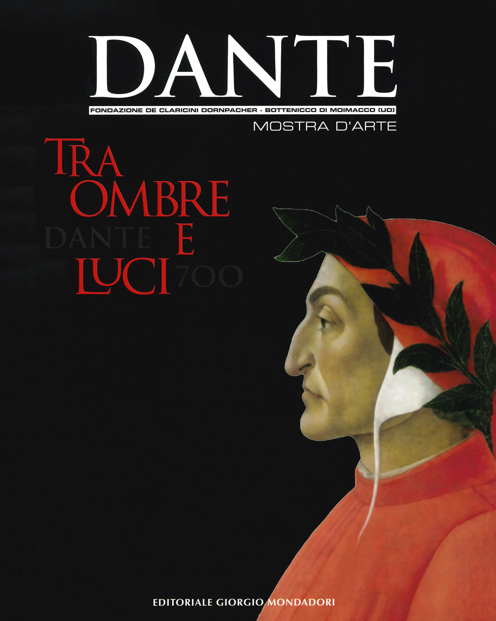 Dante 700. Tra ombre e luci