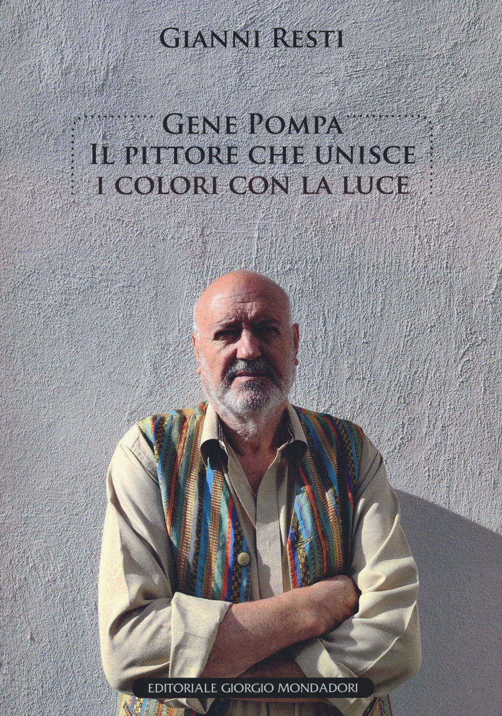 Gene Pompa. Il pittore che unisce i colori con la luce
