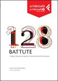 128 battute. Il primo concorso di microletture per scrittori