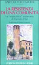 La Resistenza di una città. La «repubblica» autonoma di Cerreto d'Esi