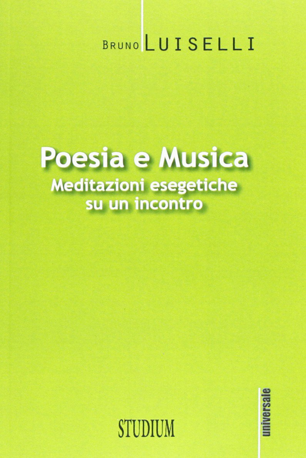 Poesia e musica. Meditazioni esegetiche su un incontro
