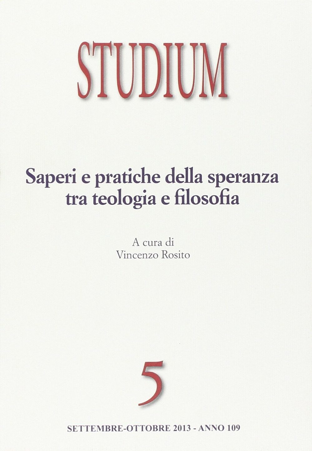 Studium. Vol. 5: Saperi e pratiche della speranza tra teologia e filosofia