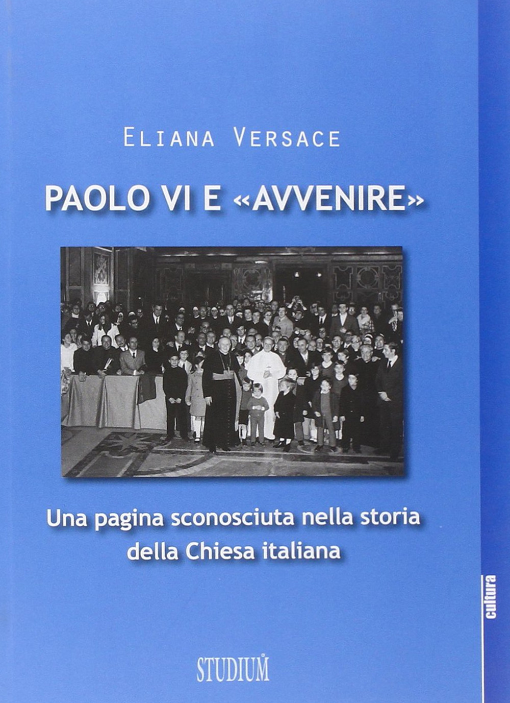 Paolo VI e «Avvenire». Una pagina sconosciuta nella storia della Chiesa italiana