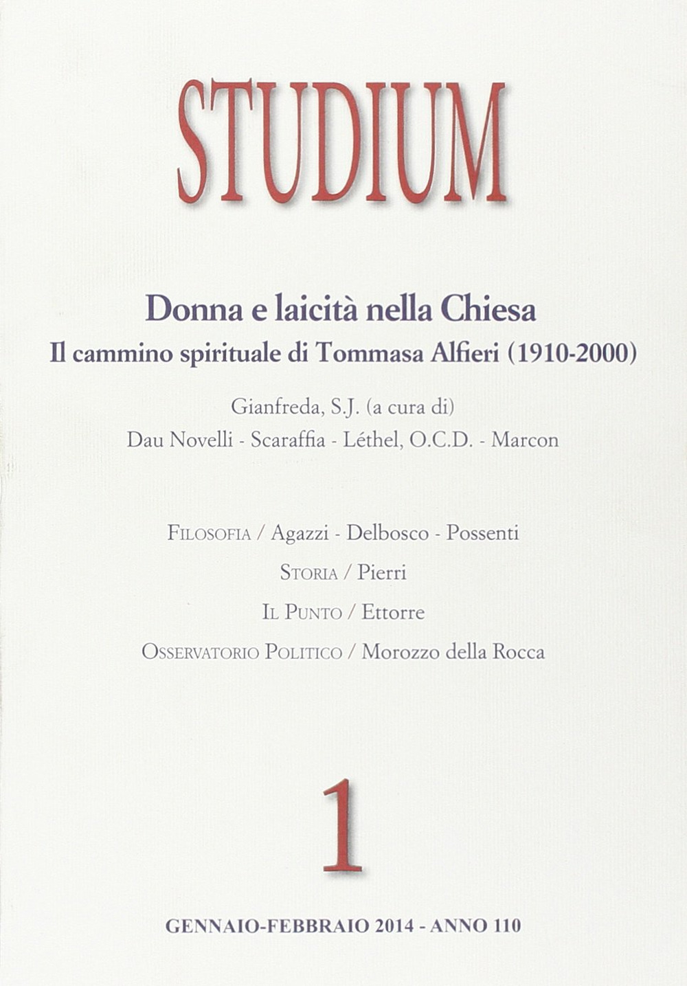 Studium. Vol. 1: Donne e laicità nella Chiesa. Il cammino spirituale di Tommasa Alfieri (1910-2000)
