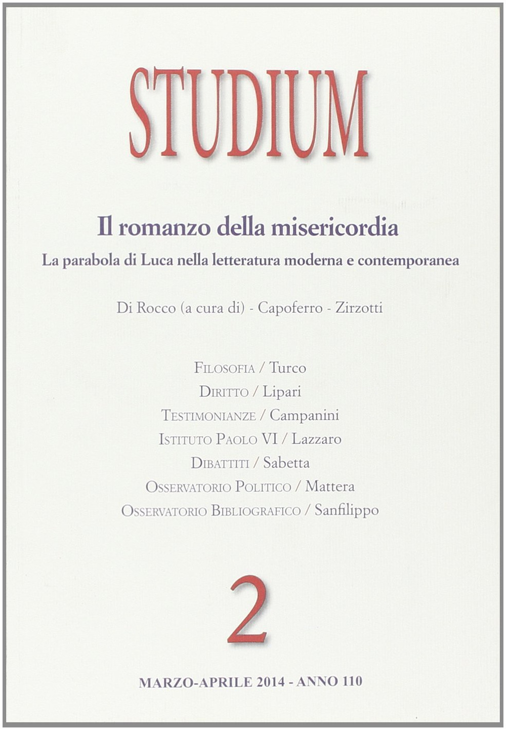 Studium. Vol. 2: Il romanzo della misericordia. La parabola di Luca nella letteratura moderna e contemporanea