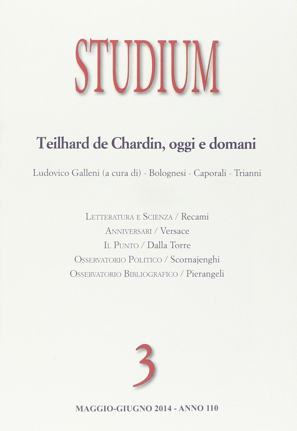 Studium. Vol. 3: Teilhard de Chardin oggi e domani