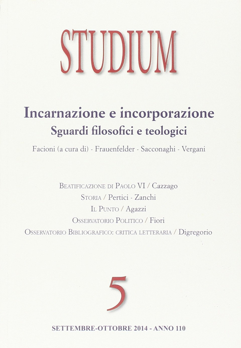 Studium. Vol. 5: Incarnazione e incorporazione