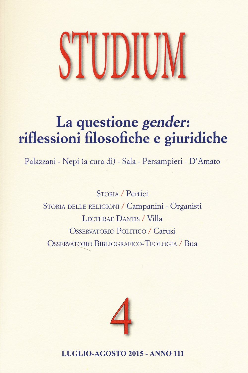 Studium. Vol. 4: La questione gender: riflessioni filosofiche e giuridiche
