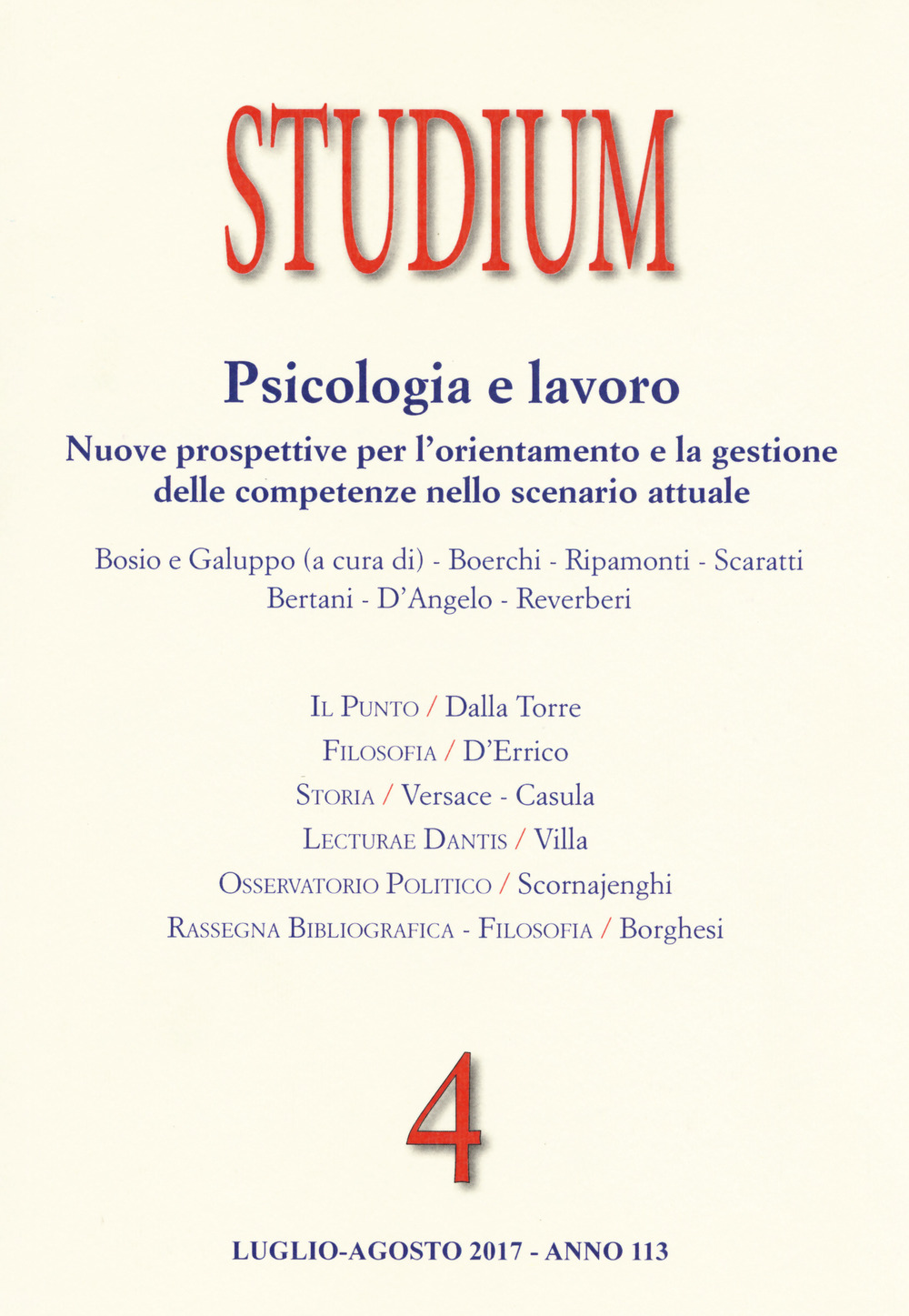 Studium. Vol. 4: Psicologia e lavoro: Nuove prospettive per l’orientamento e la gestione delle competenze nello scenario attuale