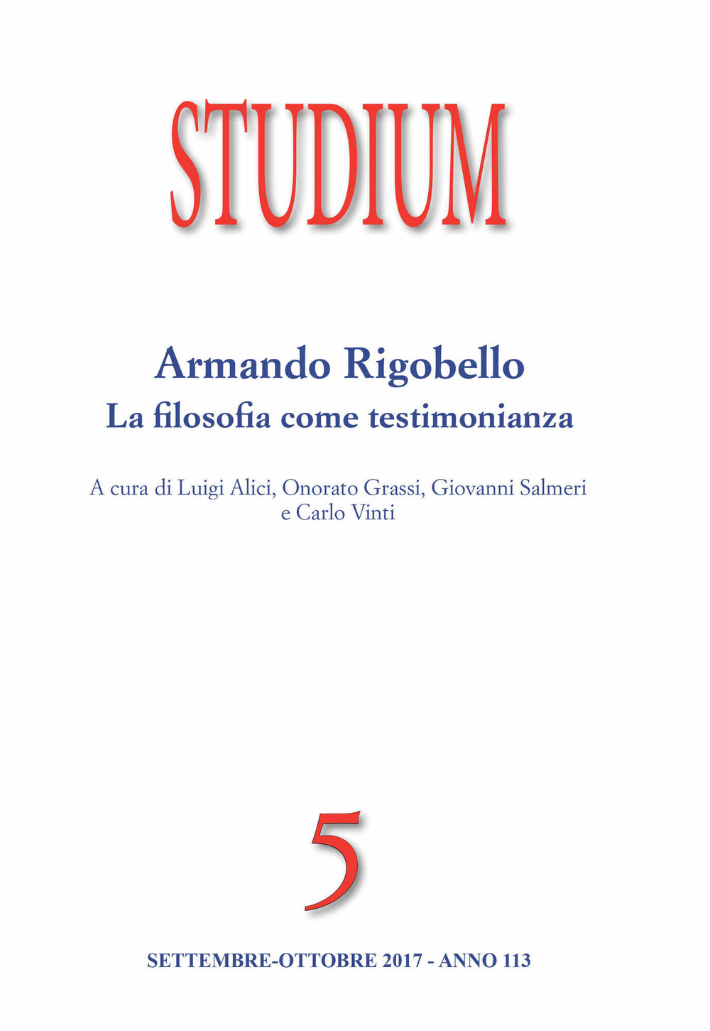 Studium . Vol. 5: Armando Rigobello. La filosofia come testimonianza (Settembre-Ottobre)