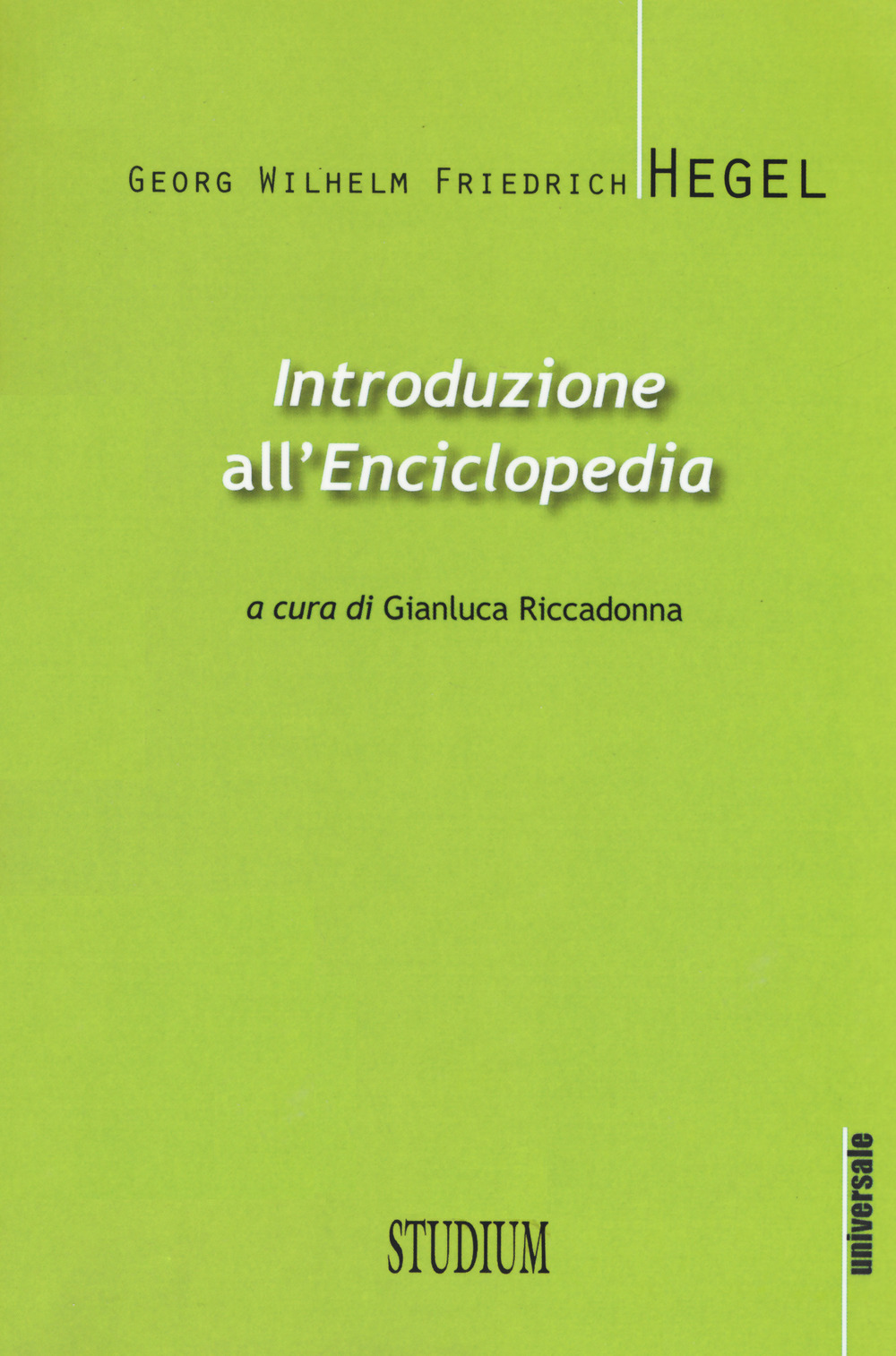 Introduzione all'«Enciclopedia». Testo tedesco a fronte