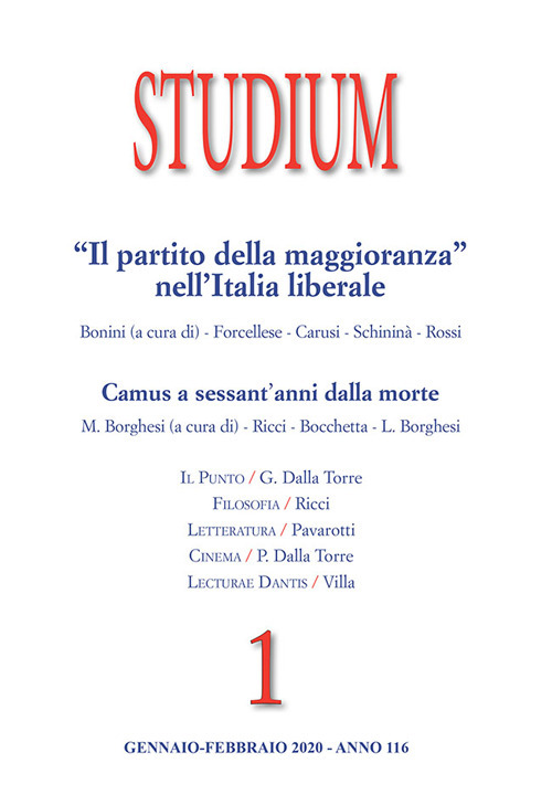 Studium. Vol. 1: «Il Partito della maggioranza» nell'Italia liberale. Camus a sessant'anni dalla morte