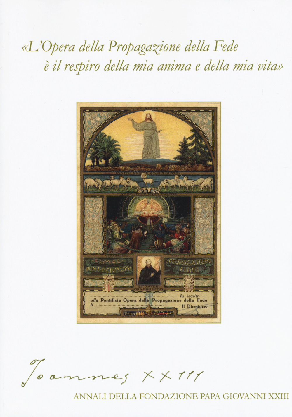 Joannes XXIII. Annali della fondazione Papa Giovanni XXIII Bergamo