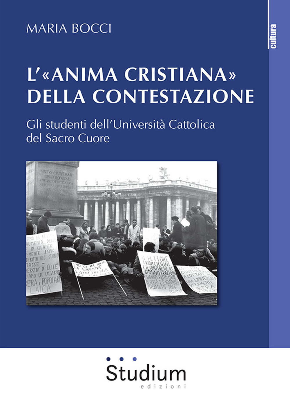 L'«Anima cristiana» della contestazione. Gli studenti dell’Università Cattolica del Sacro Cuore