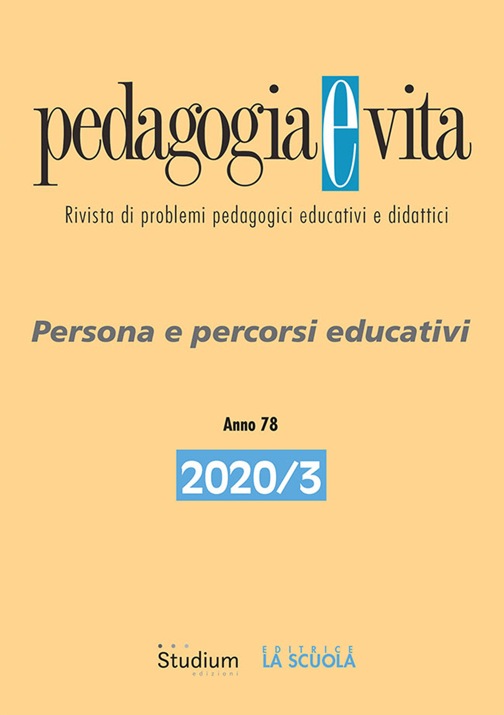 Pedagogia e vita. Vol. 3: Persona e percorsi educativi