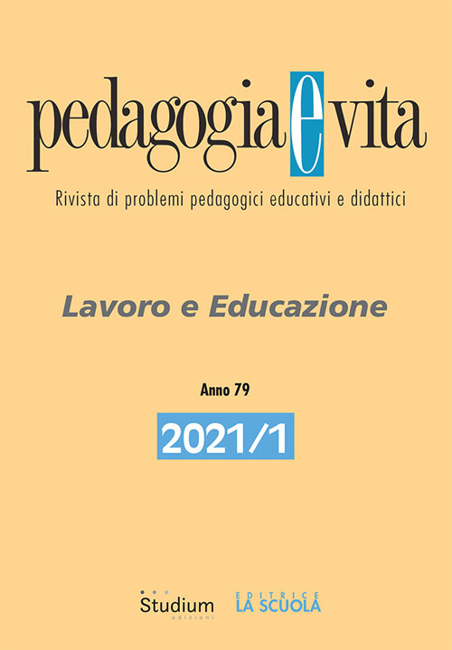 Pedagogia e vita. Vol. 1: Lavoro e Educazione