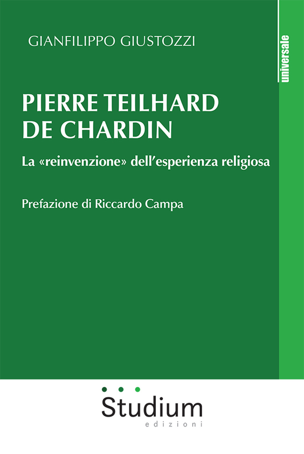 Pierre Teilhard de Chardin. La «reinvenzione» dell’esperienza religiosa