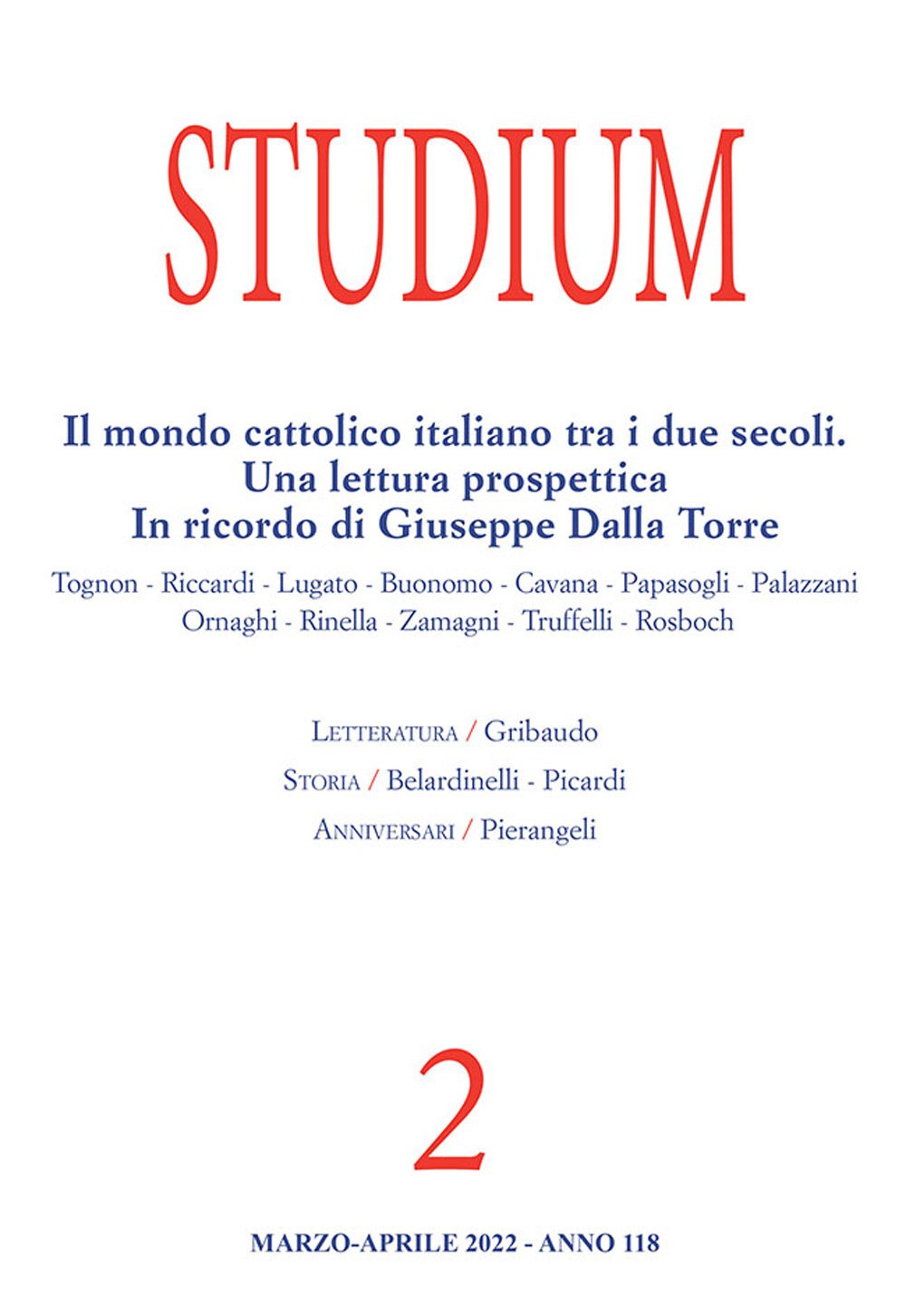 Studium. Vol. 2: Il mondo cattolico italiano tra i due secoli. Una lettura prospettica In ricordo di Giuseppe Dalla Torre