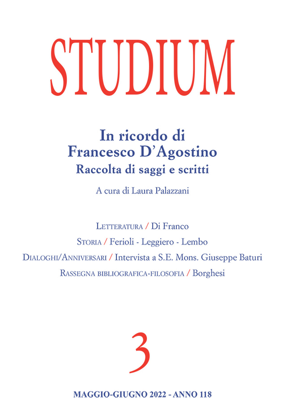 Studium. Vol. 3: In ricordo di Francesco D’Agostino. Raccolta di saggi e scritti