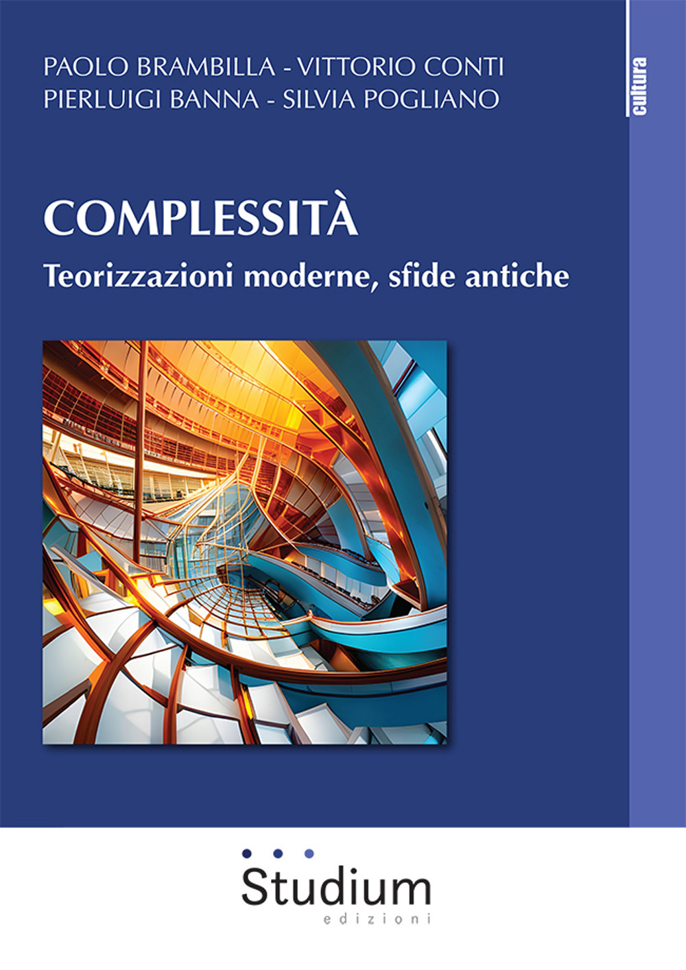 Complessità. Teorizzazioni moderne, sfide antiche