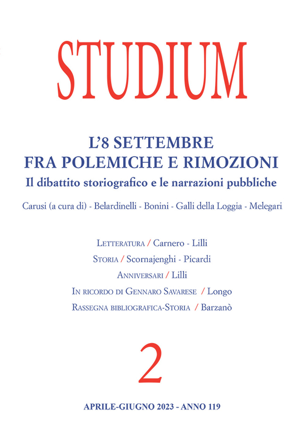 Studium. Vol. 2: L' 8 settembre fra polemiche e rimozioni. Il dibattito storiografico e le narrazioni pubbliche