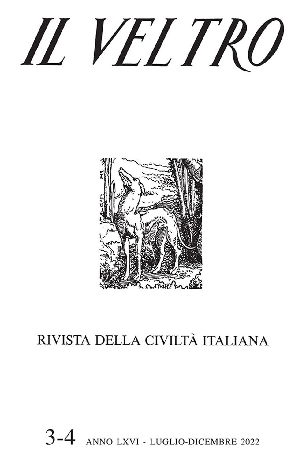 Il Veltro. Rivista della civiltà italiana. Vol. 3-4: Luglio-dicembre
