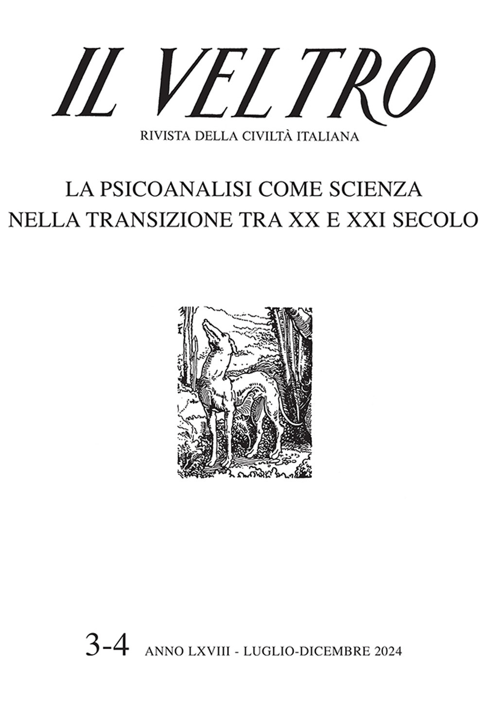 Il Veltro. Rivista della civiltà italiana. Vol. 3-4: Luglio-Dicembre